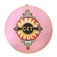 Rebels Get Results Embroidery Kit
